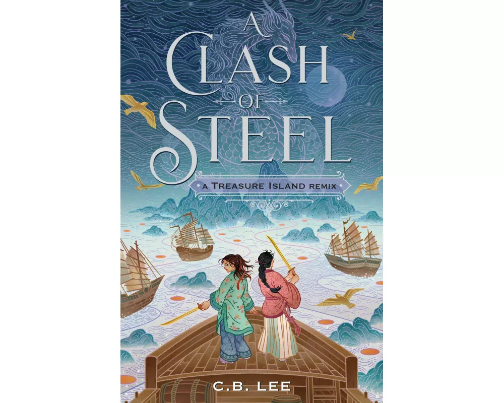 A Clash of Steel: A Treasure Island Remix