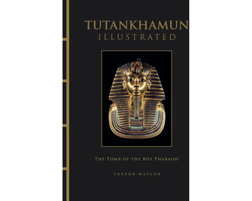 Tutankhamun Illustrated