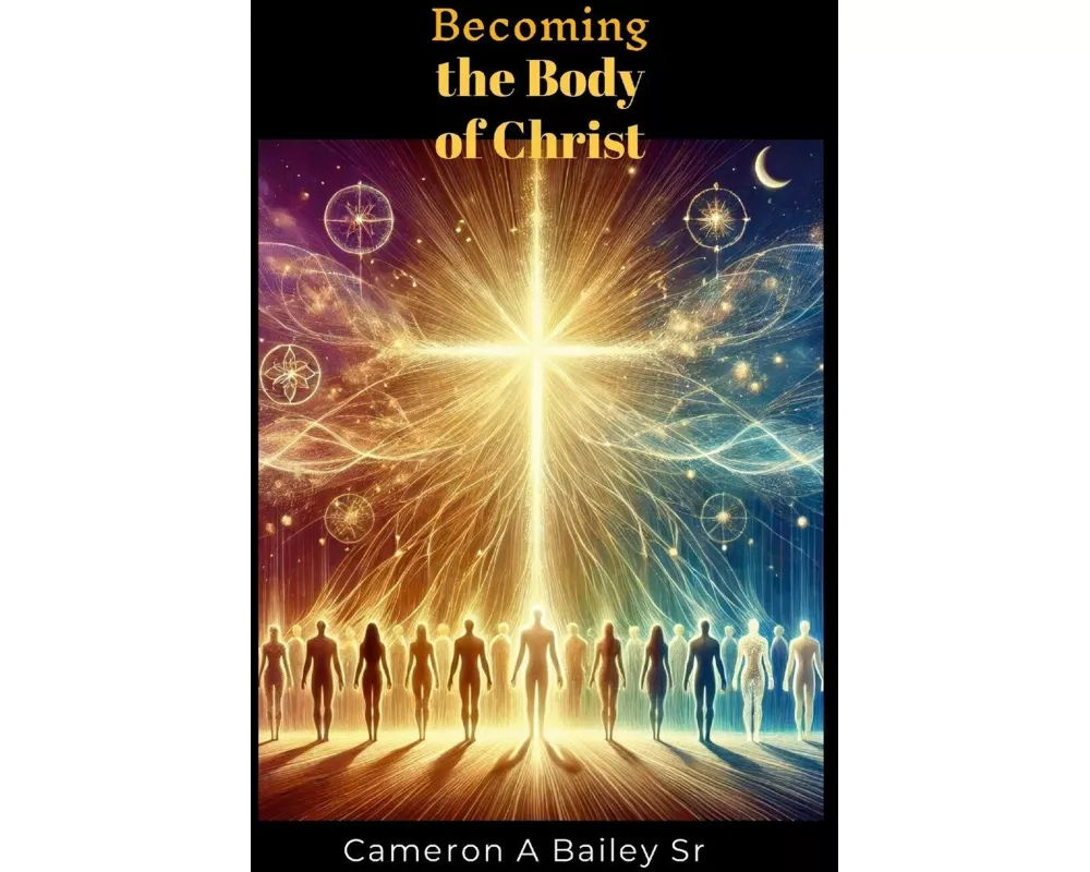 Becoming the Body of Christ