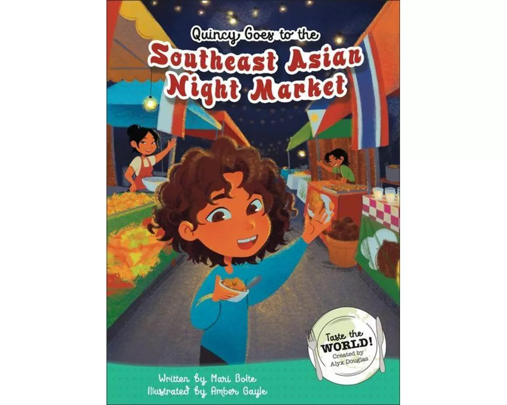 Quincy Goes to the Southeast Asian Night Market