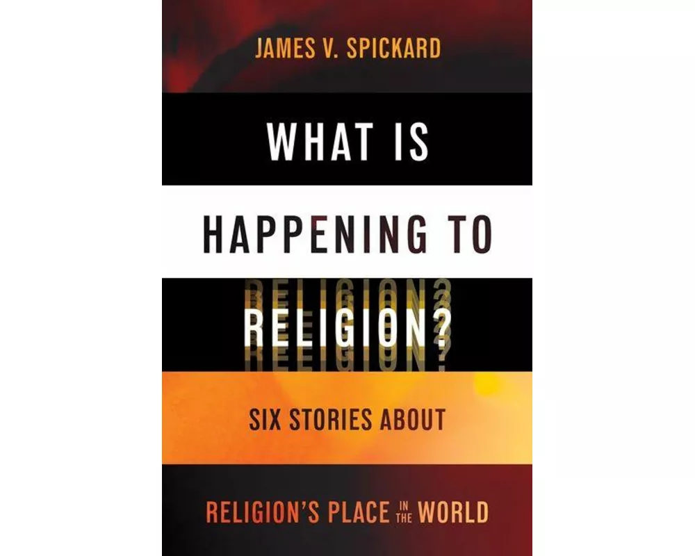 What Is Happening to Religion?