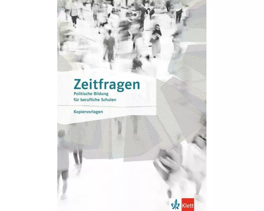 Zeitfragen. Politische Bildung für berufliche Schulen