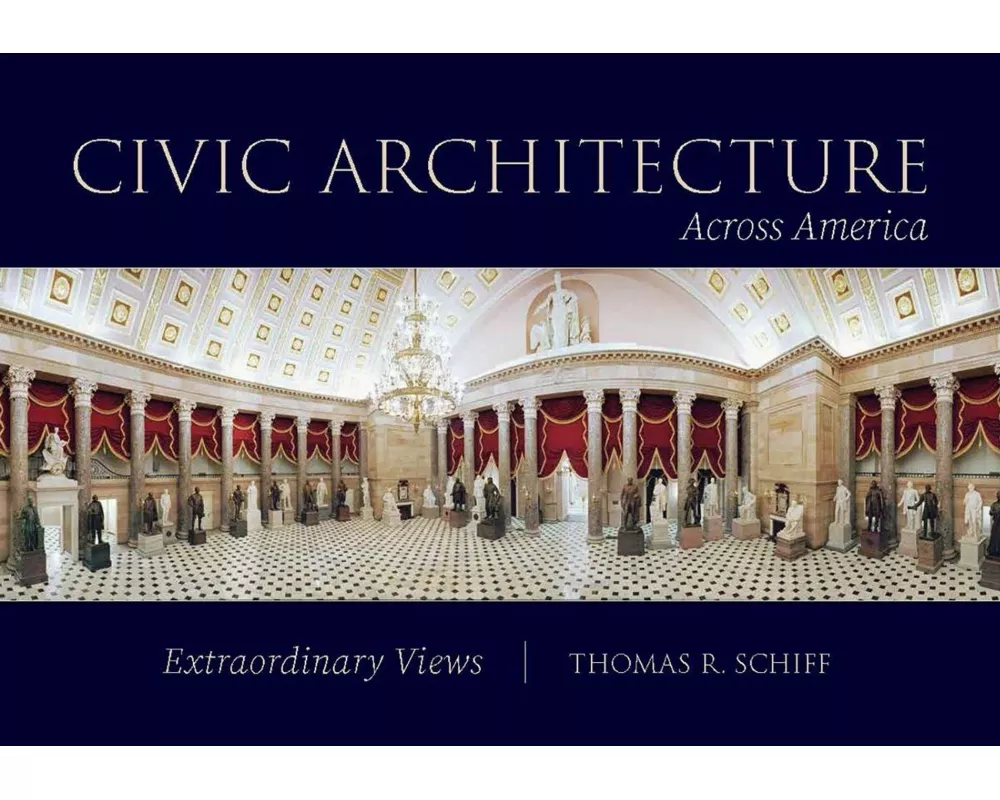 Civic Architecture Across America