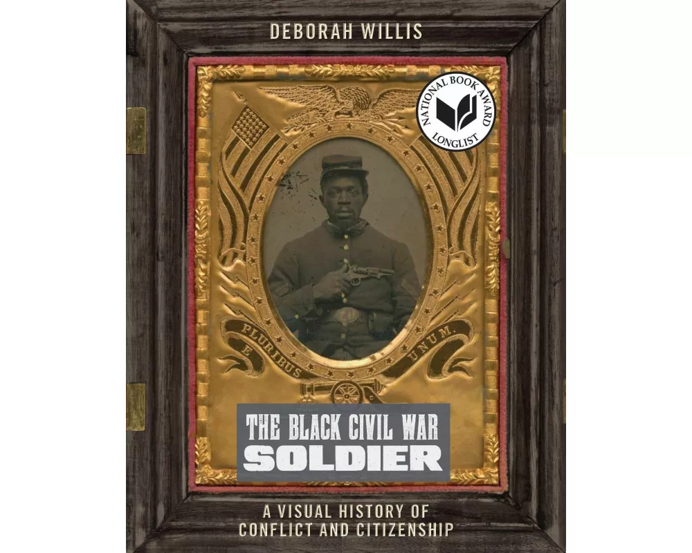 The Black Civil War Soldier
