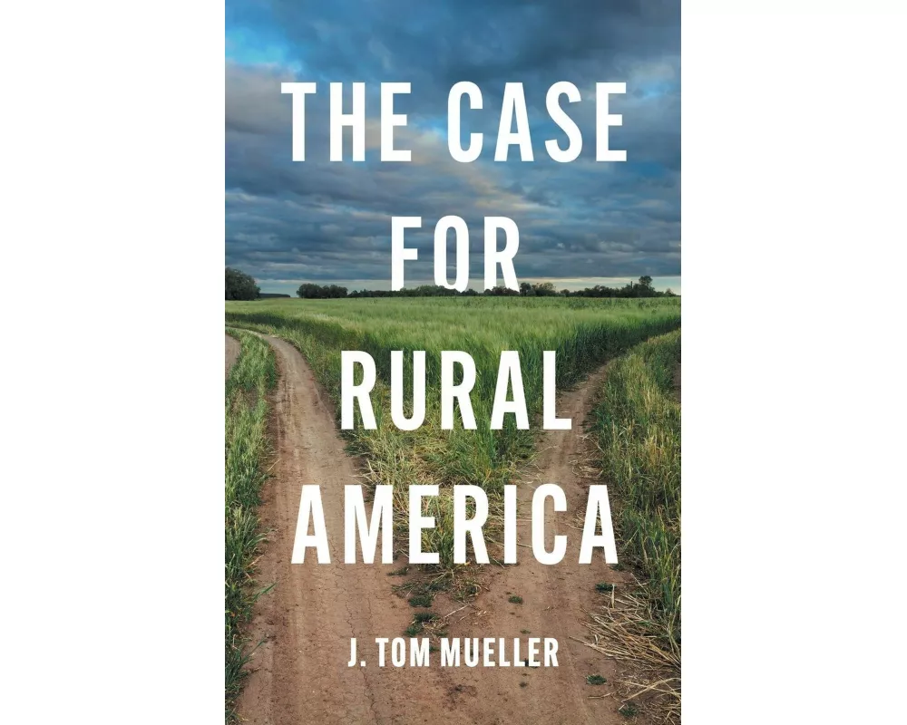 The Case for Rural America