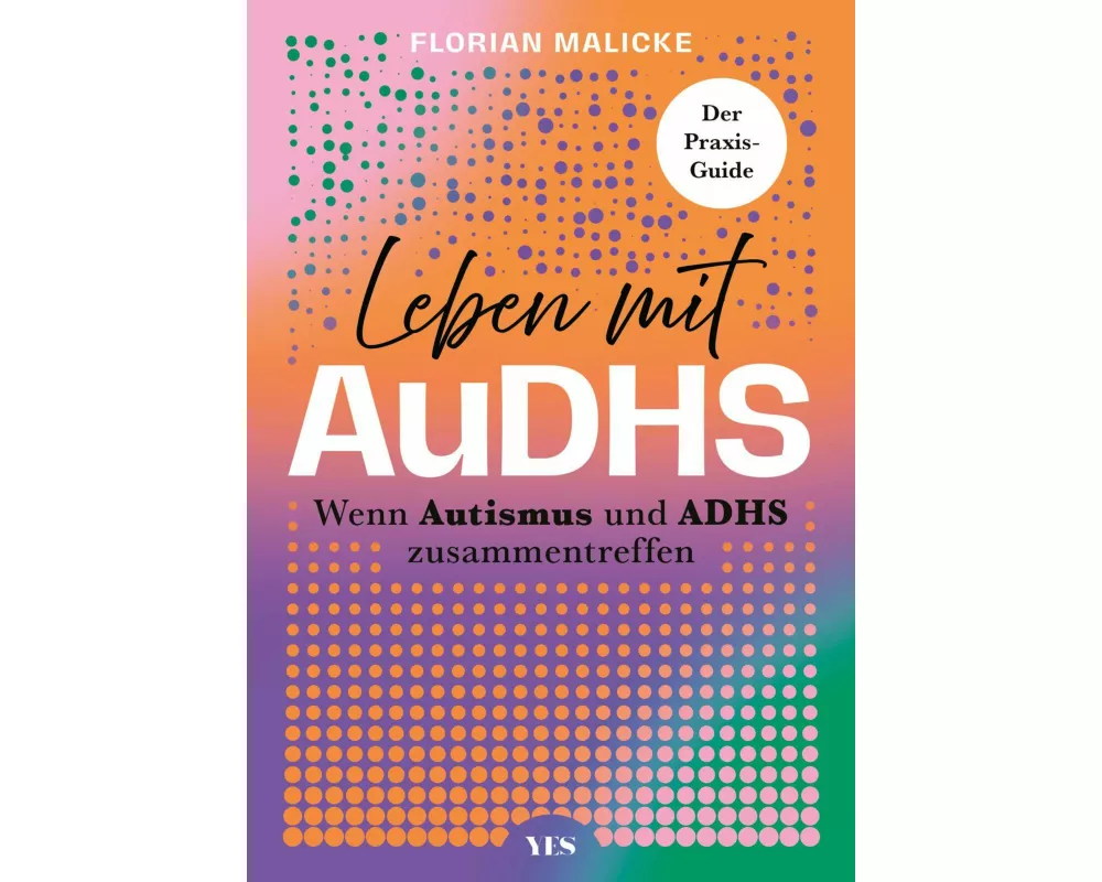Leben mit AuDHS