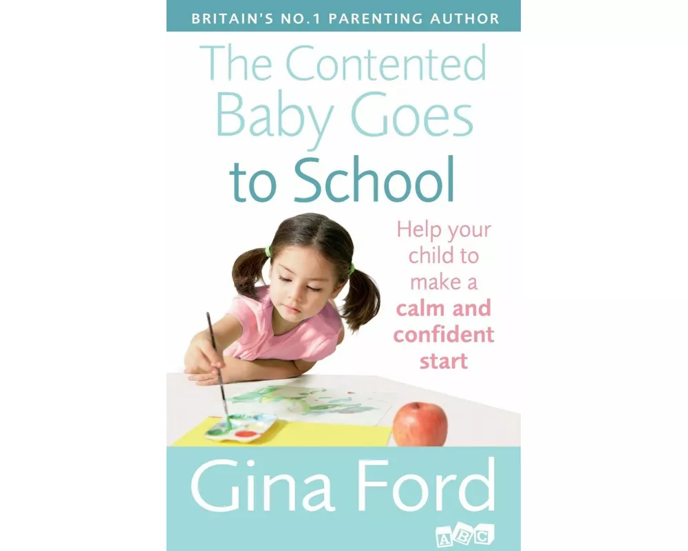 The Contented Baby Goes to School