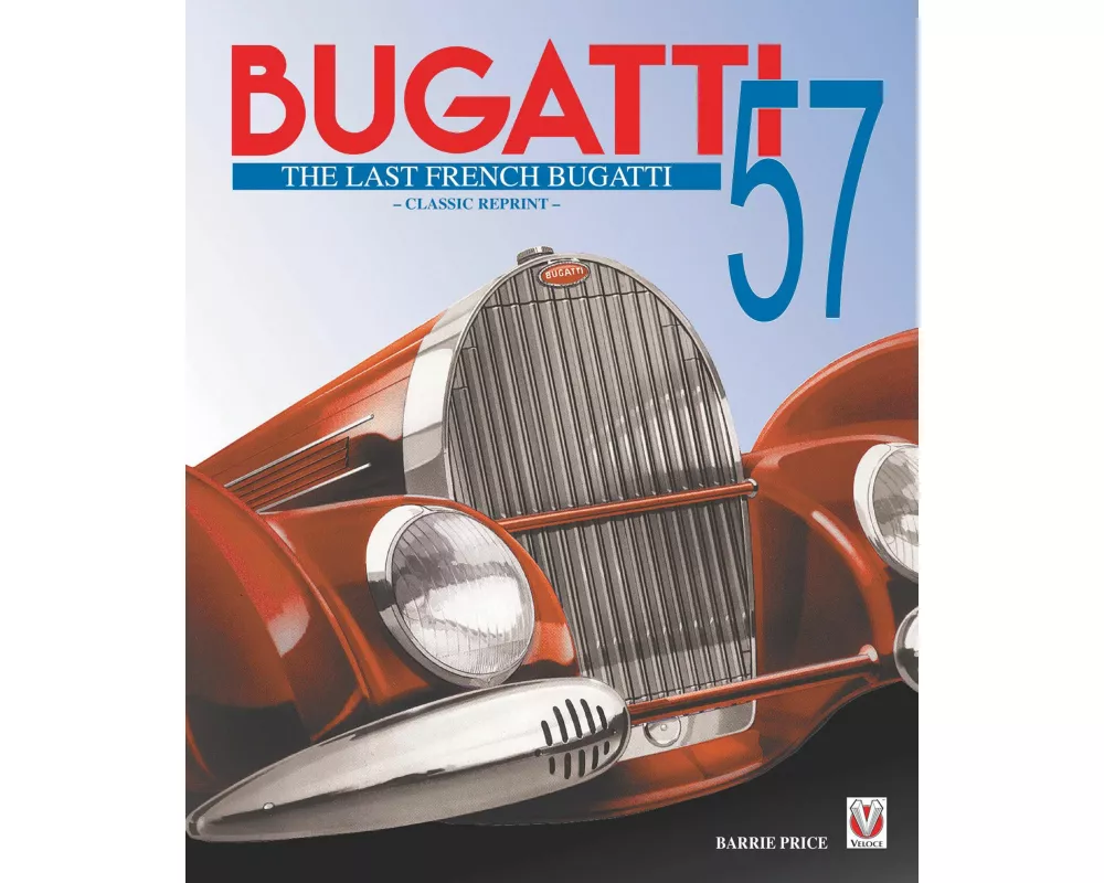Bugatti 57 – the Last French Bugatti