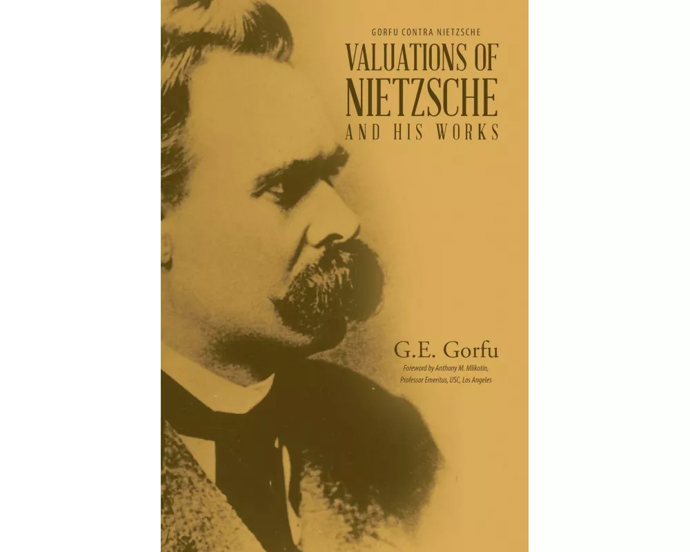 Valuations of Nietzsche and His Works