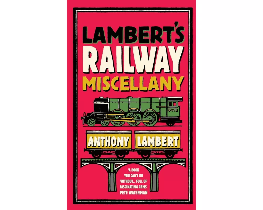 Lamberts Railway Miscellany