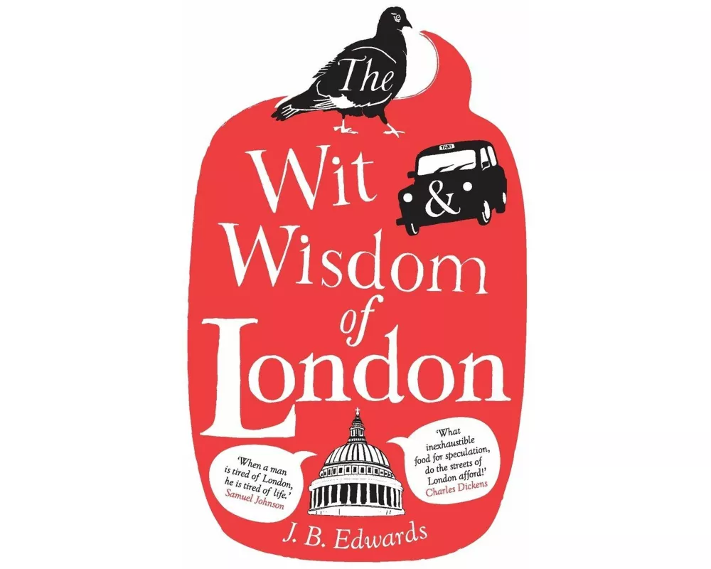 The Wit and Wisdom of London