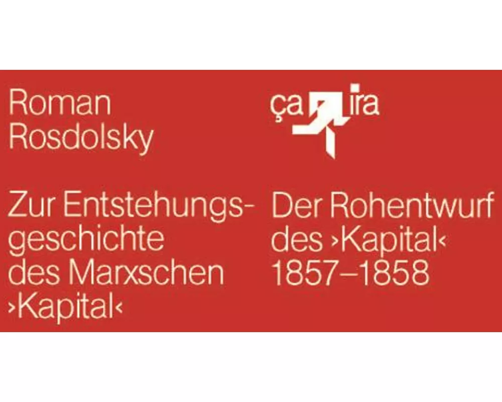 Zur Entstehungsgeschichte des Marxschen >Kapital<