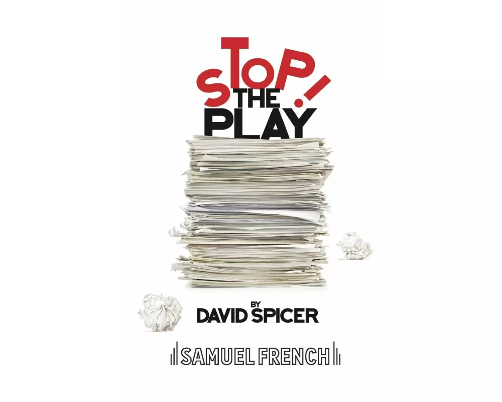 Stop!...The Play