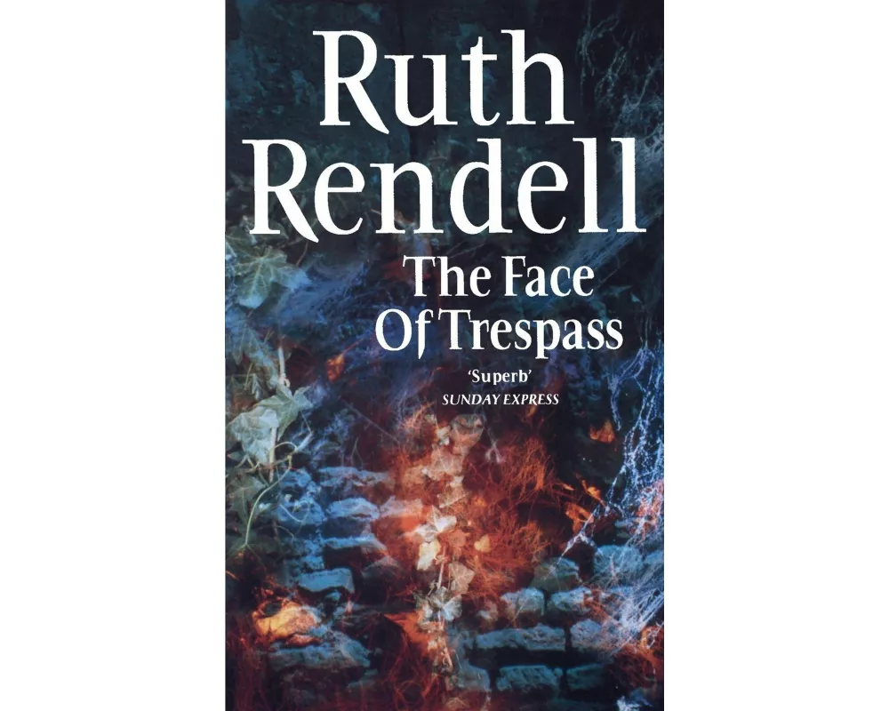 The Face of Trespass
