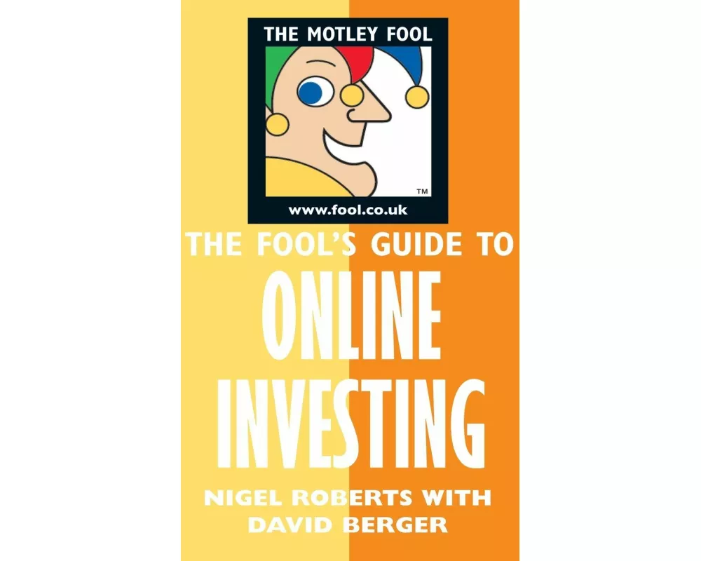 Fool's Guide to Online Investing