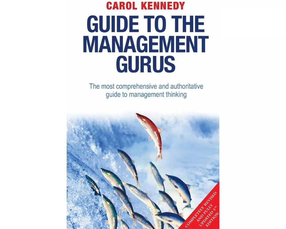 Guide to the Management Gurus 5th Editio