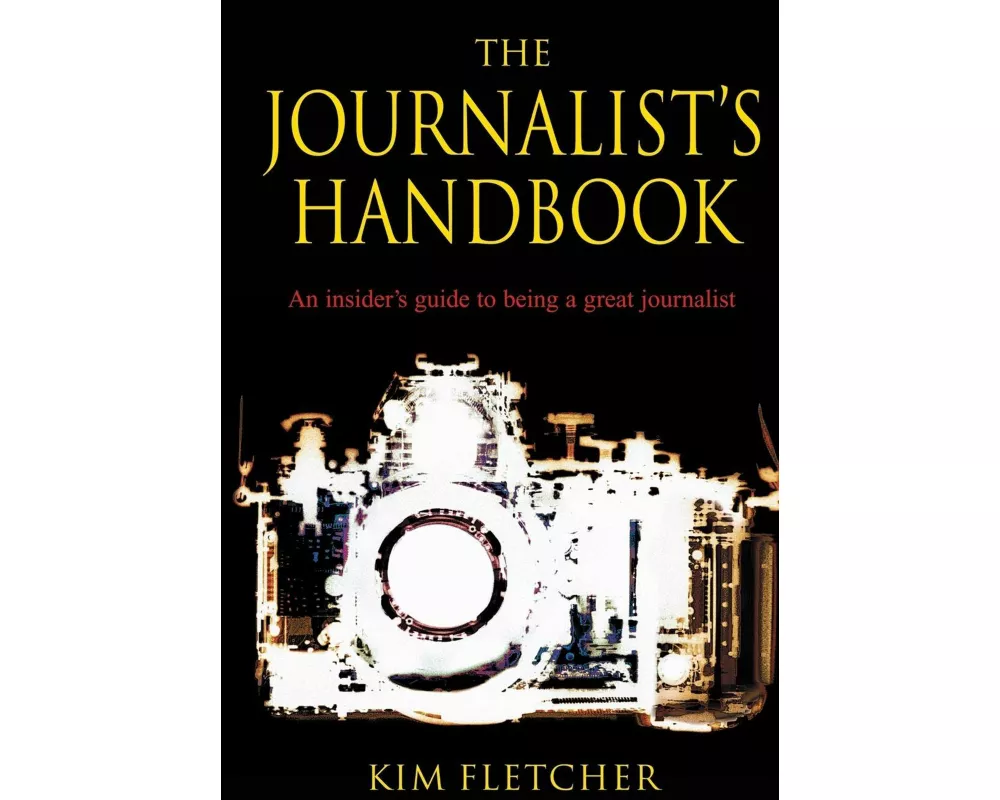 The Journalist's Handbook