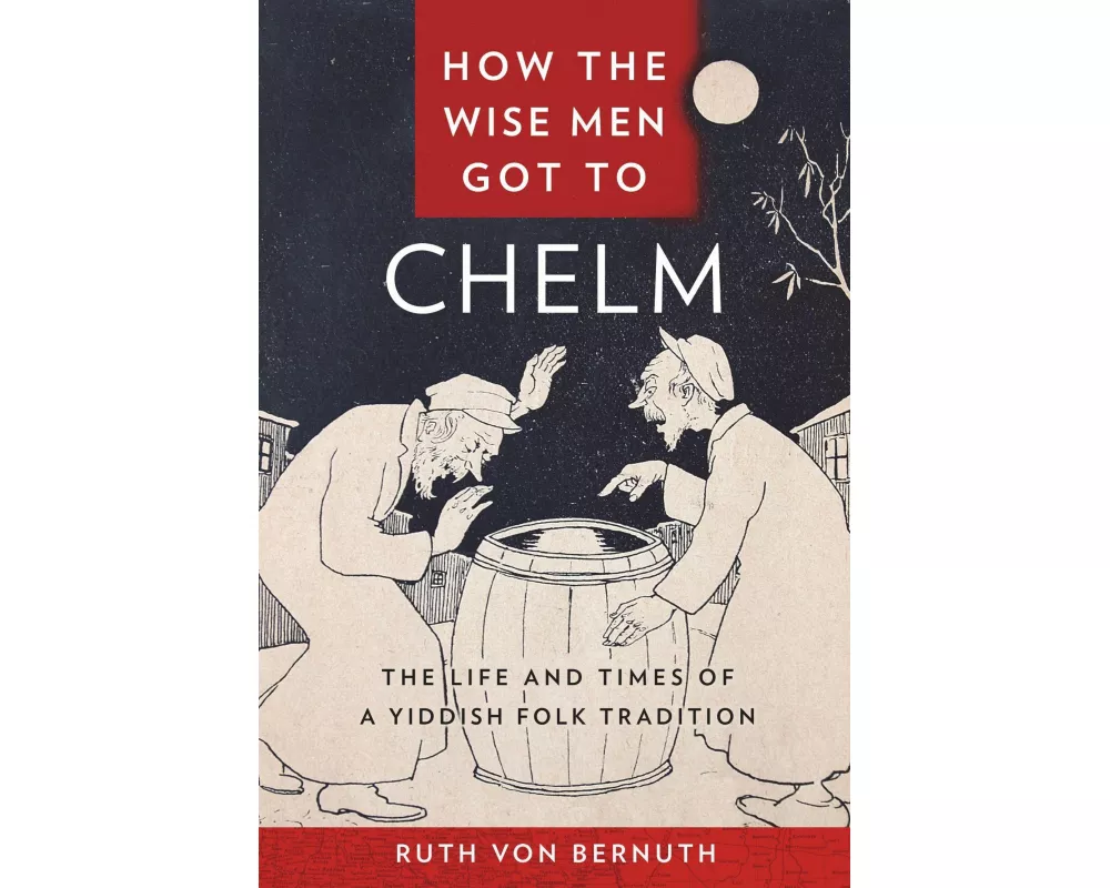How the Wise Men Got to Chelm