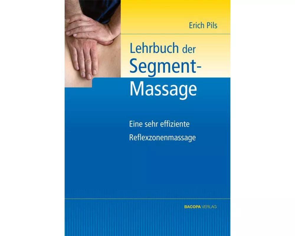 Lehrbuch der Segmentmassage