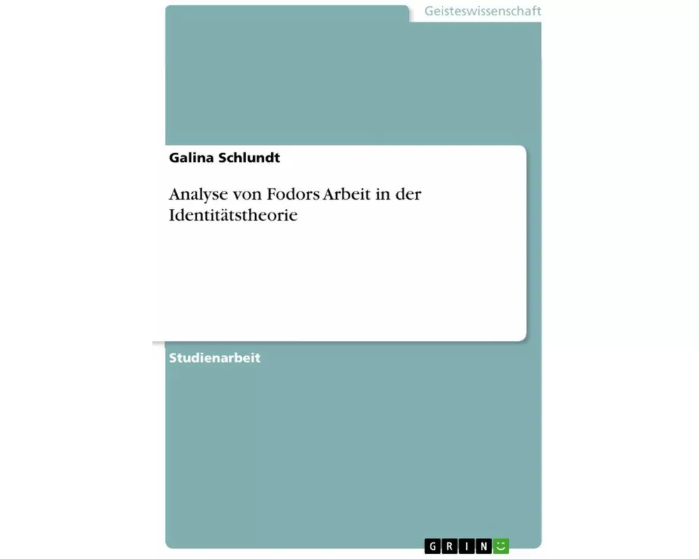 Analyse von Fodors Arbeit in der Identitätstheorie