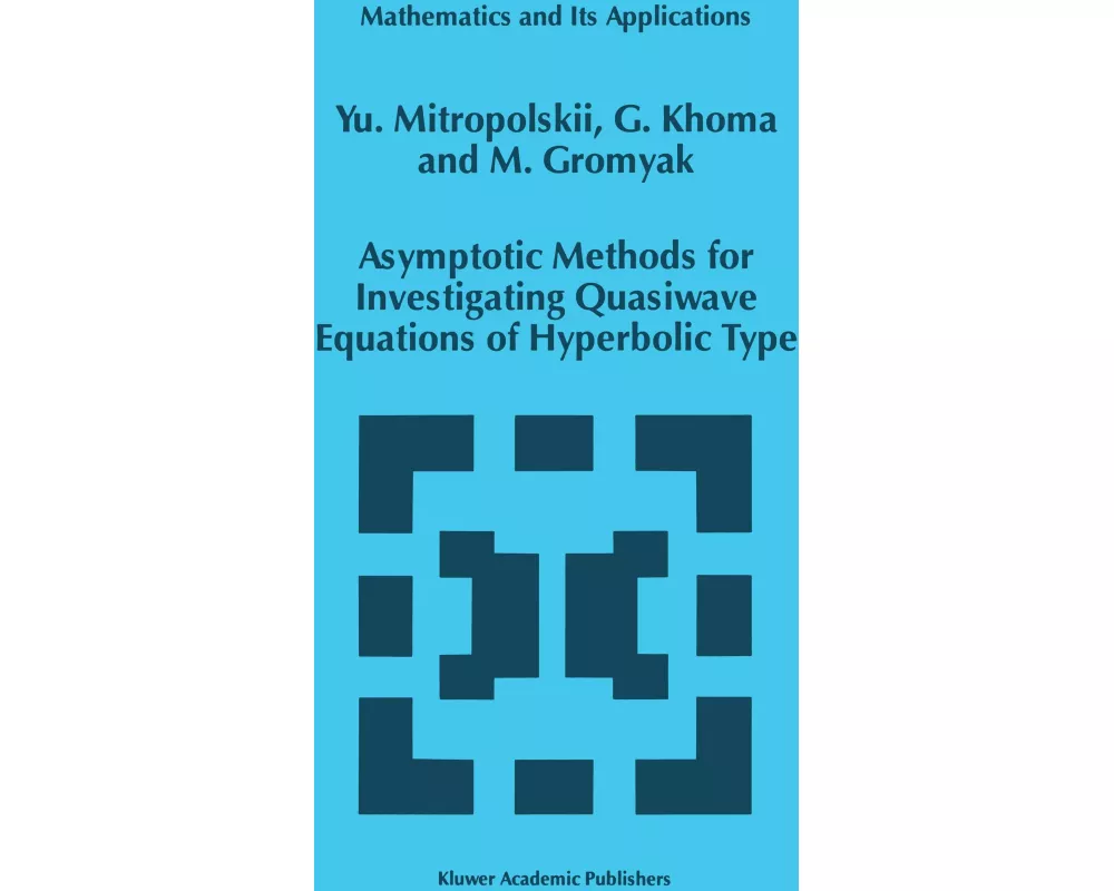 Asymptotic Methods for Investigating Quasiwave Equations of Hyperbolic Type