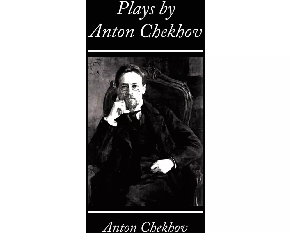 Plays by Anton Chekhov