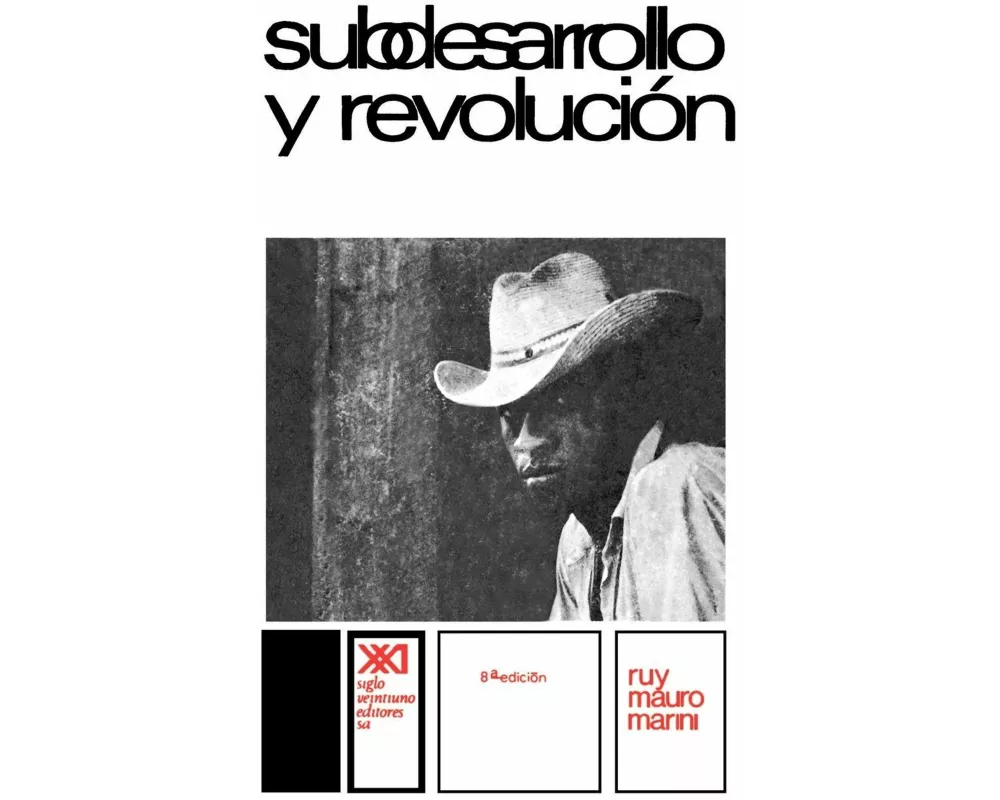 Subdesarrollo y Revolucion