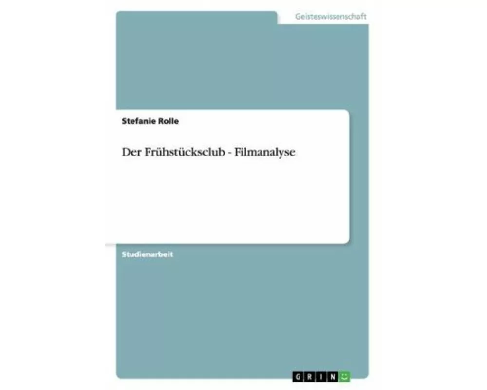 Der Frühstücksclub - Filmanalyse