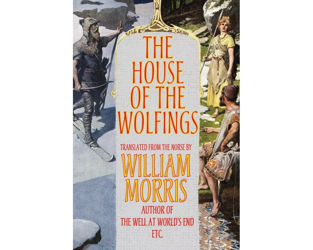 The House of the Wolfings