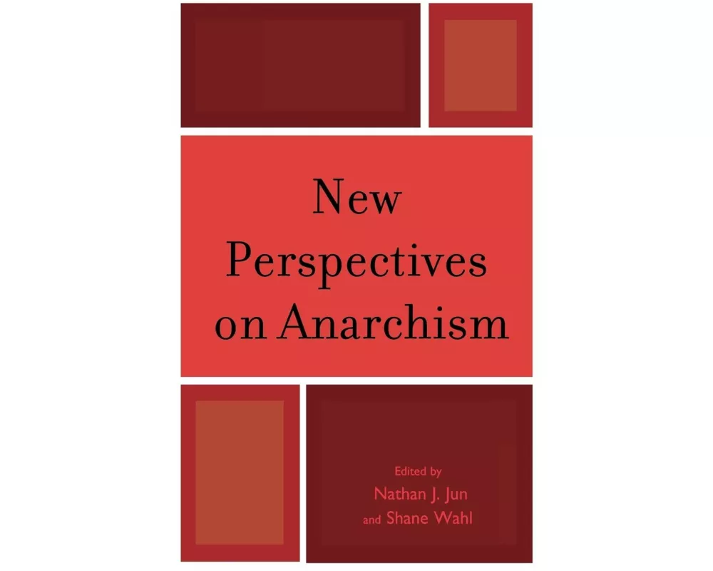 New Perspectives on Anarchism