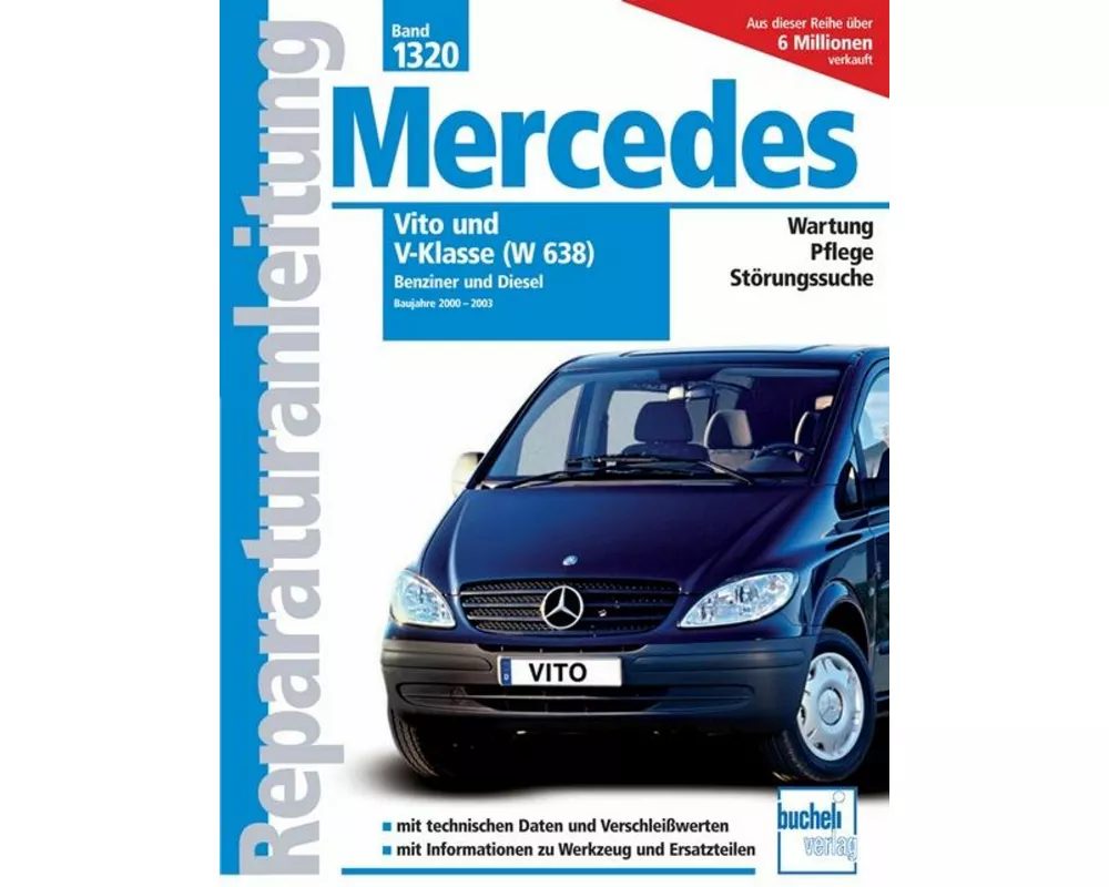 Mercedes Vito und V-Klasse Serie W638 2000-2003 Benziner und Diesel