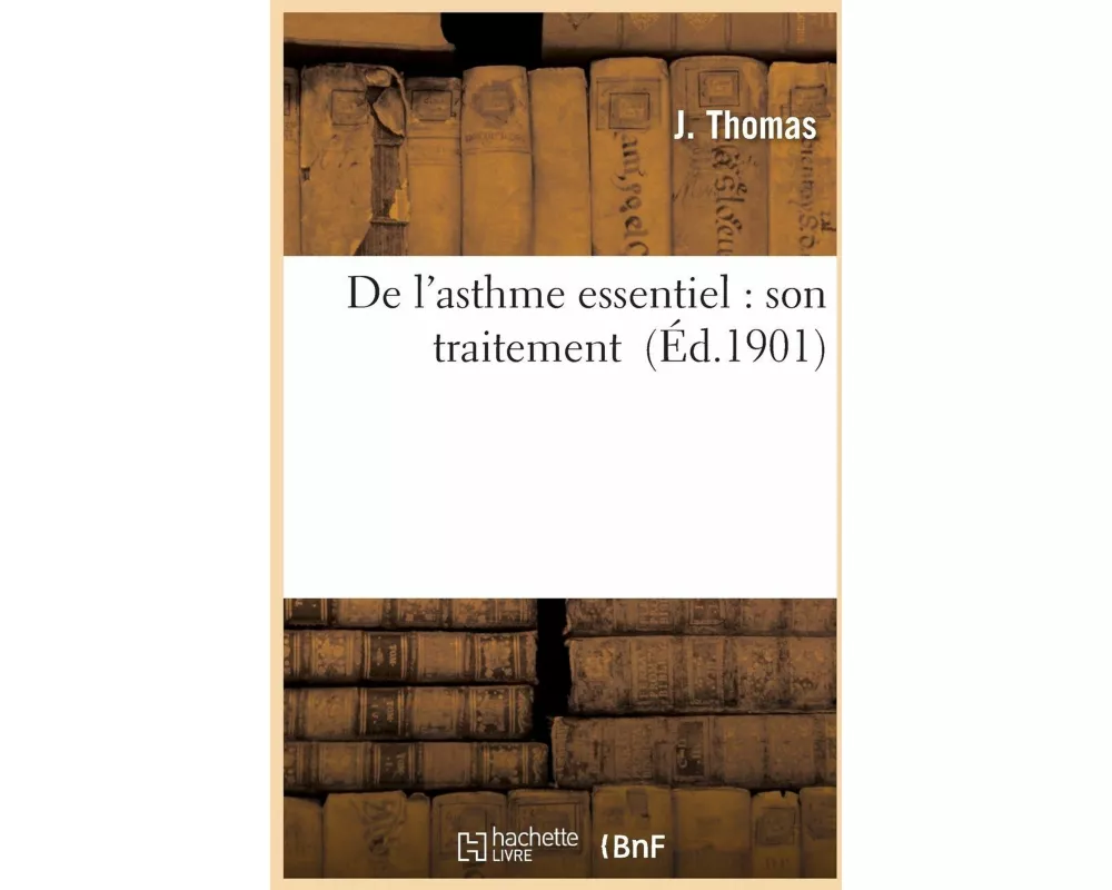 De l'asthme essentiel