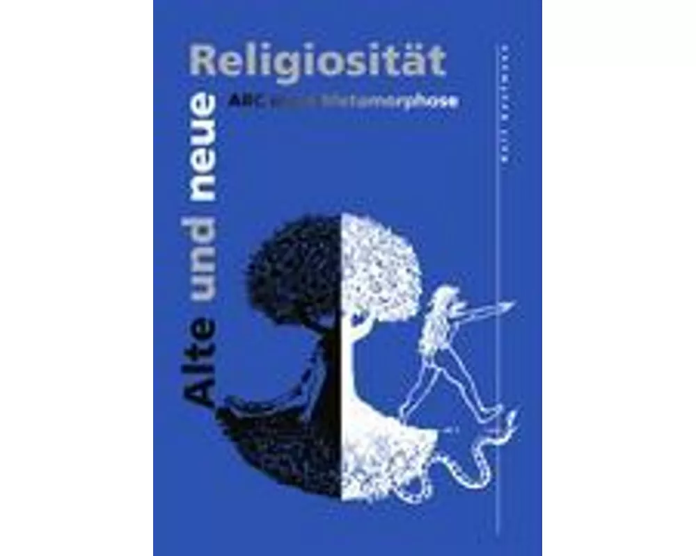 Alte und neue Religiosität