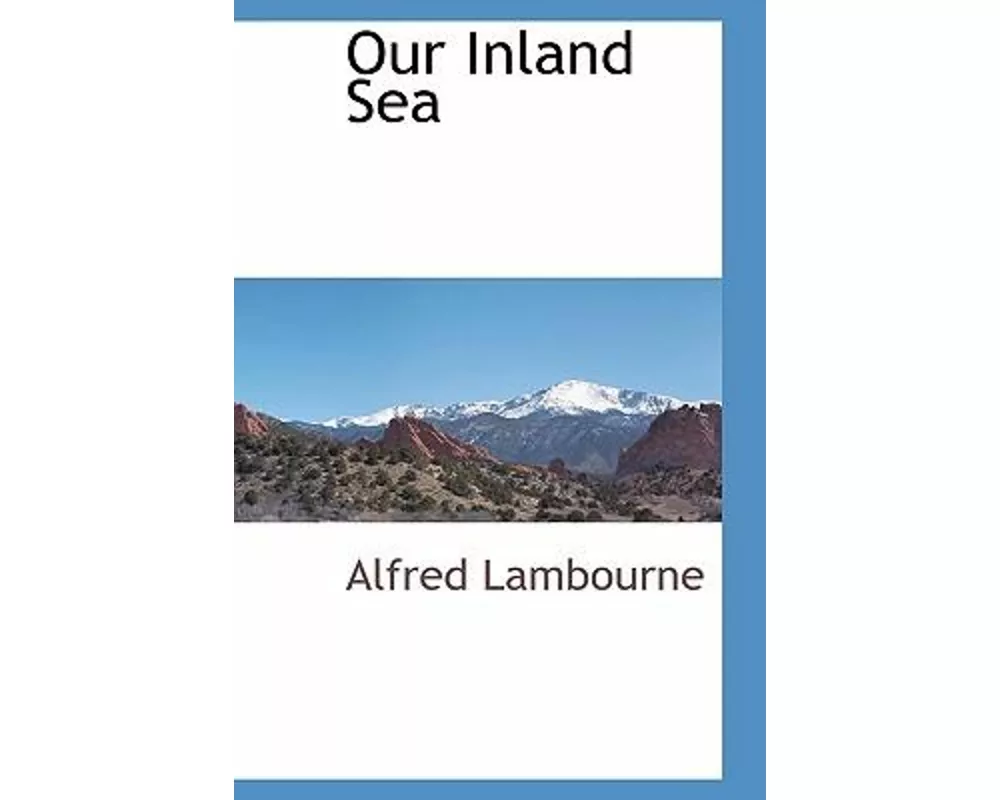 Our Inland Sea