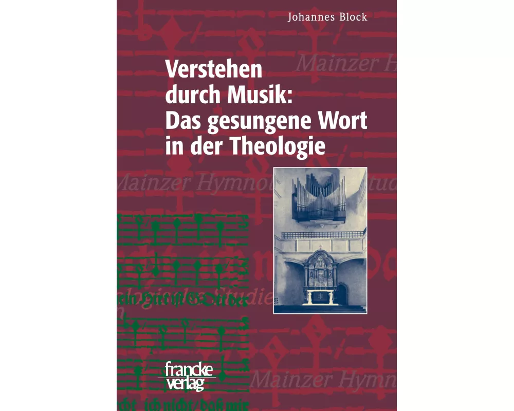 Verstehen durch Musik: Das gesungene Wort in der Theologie