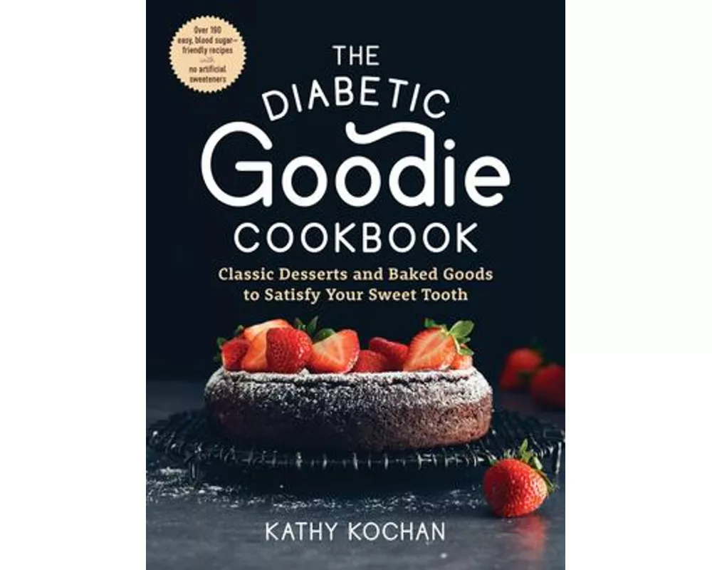The Diabetic Goodie Cookbook