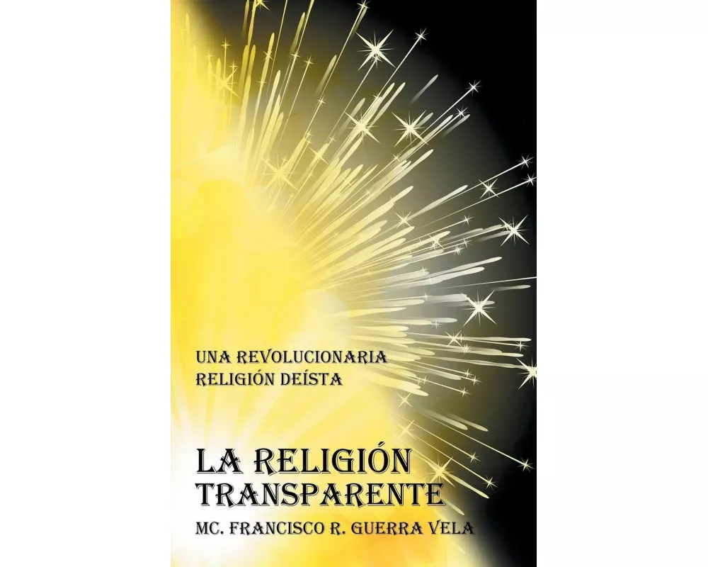 La ReligiÓn Transparente
