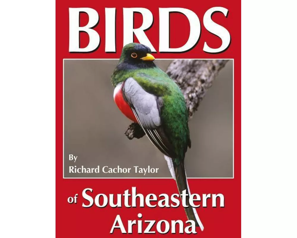Birds of Southeastern Arizona