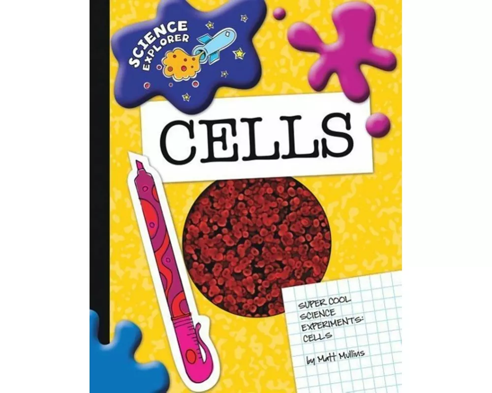 Super Cool Science Experiments: Cells