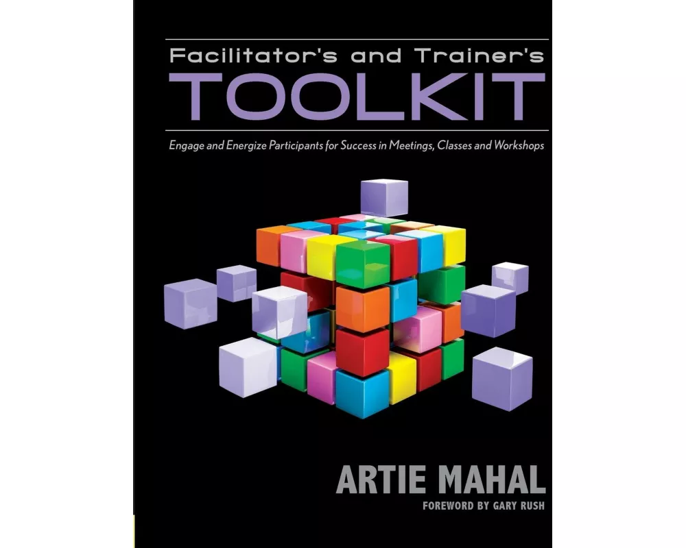 Facilitator's and Trainer's Toolkit