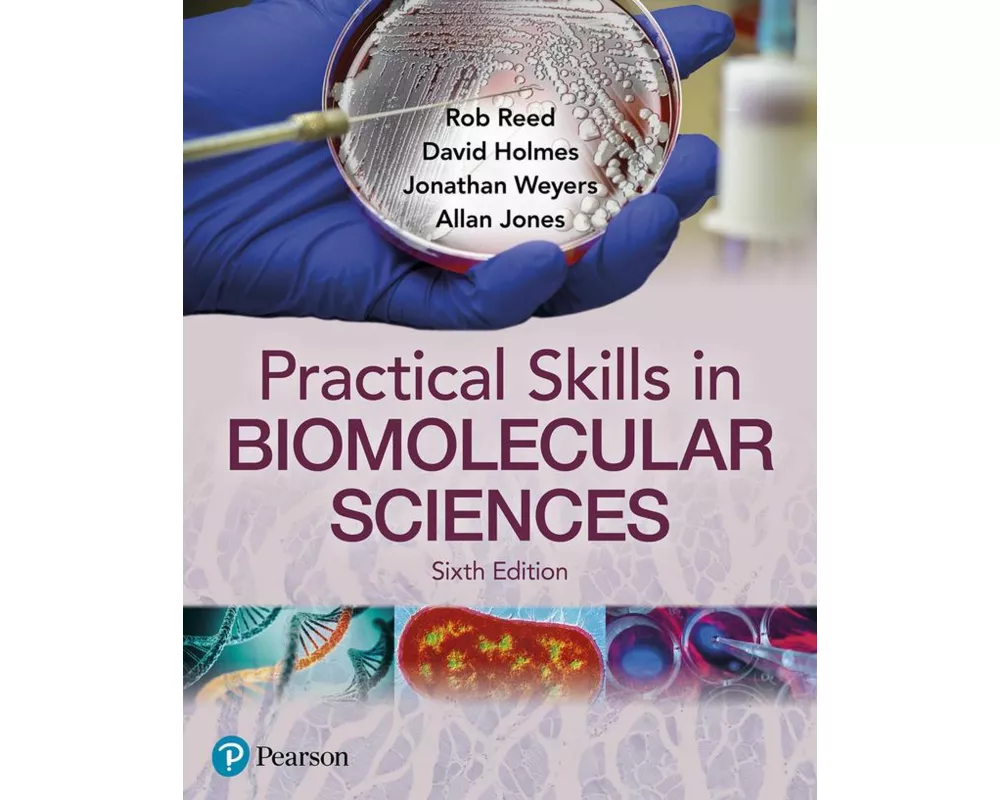 Practical Skills in Biomolecular Science