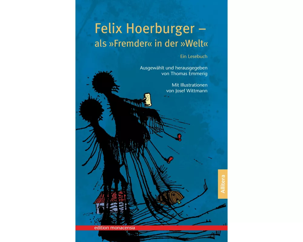Felix Hoerburger - als 'Fremder' in der 'Welt'