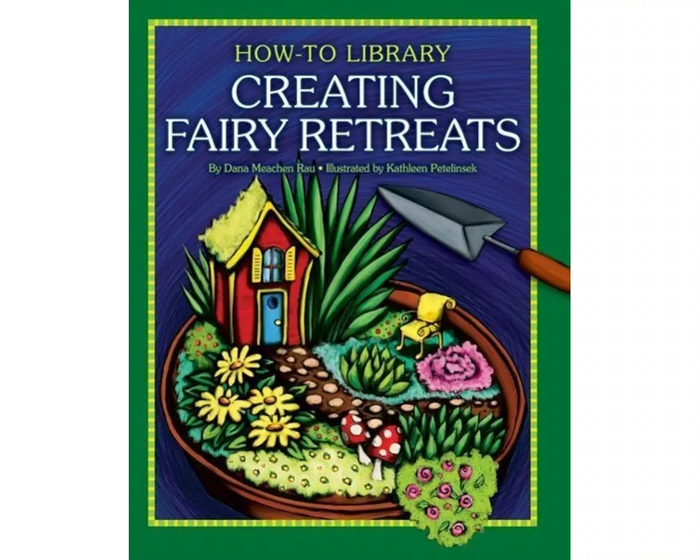 Creating Fairy Retreats