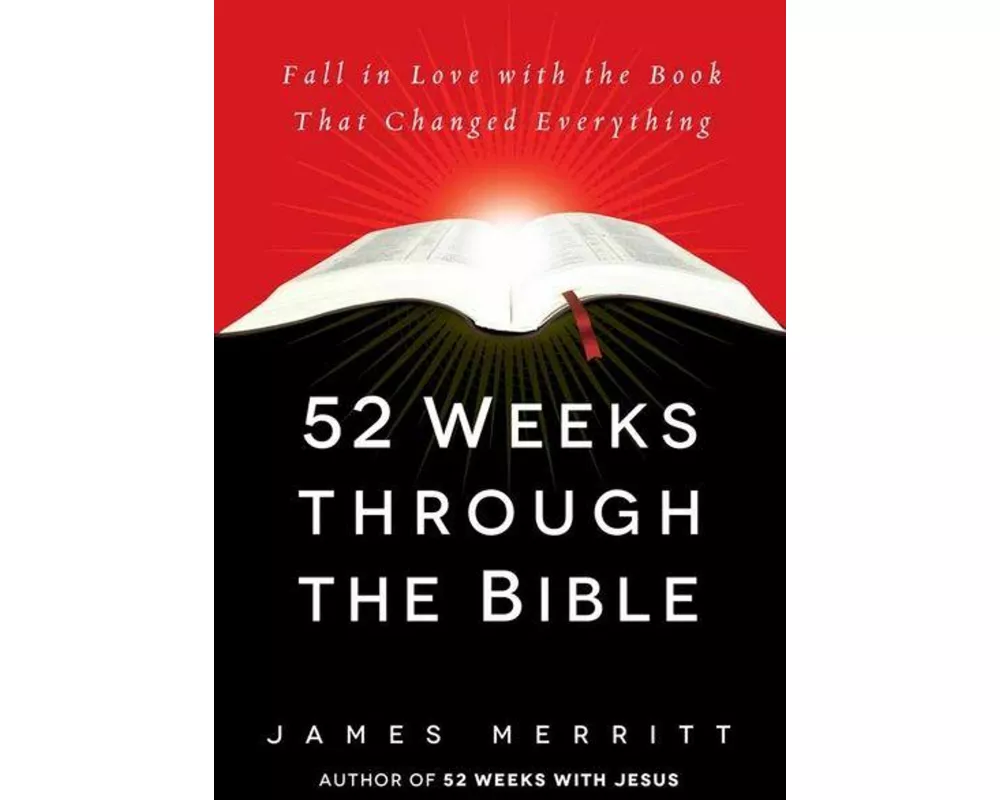 52 Weeks Through the Bible
