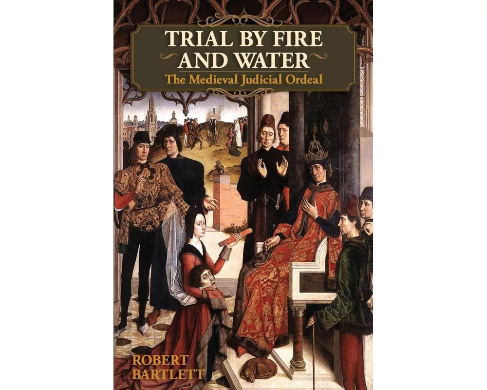 Trial by Fire and Water