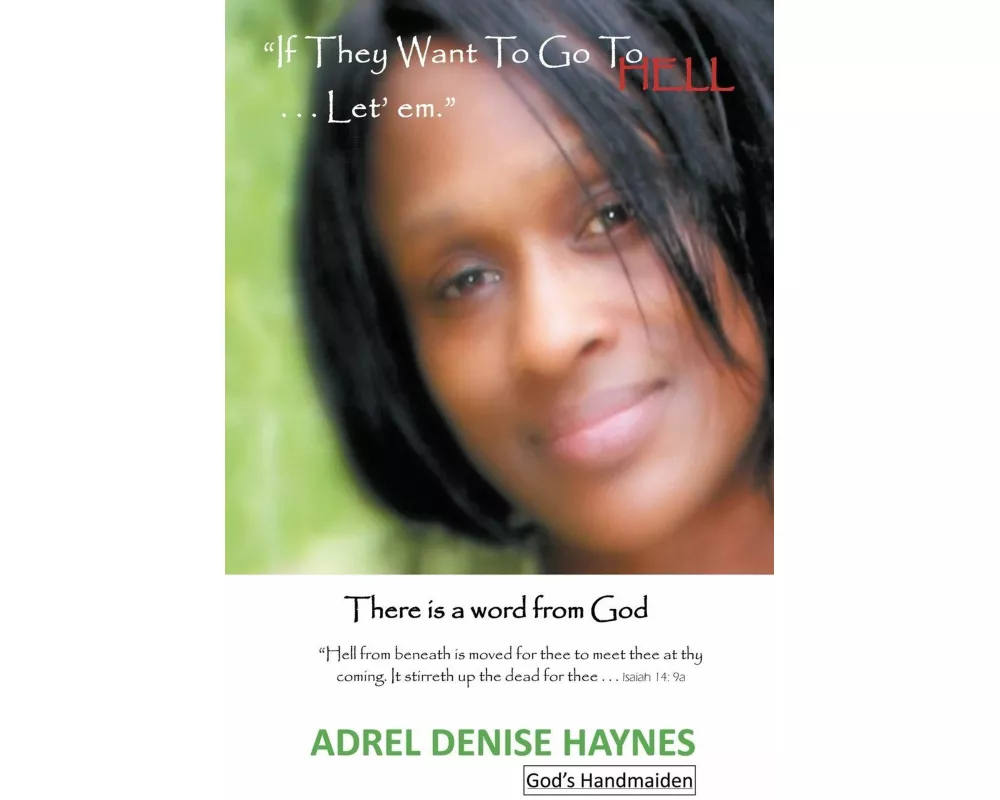 "if They Want To Go To Hell . . . Let'em"