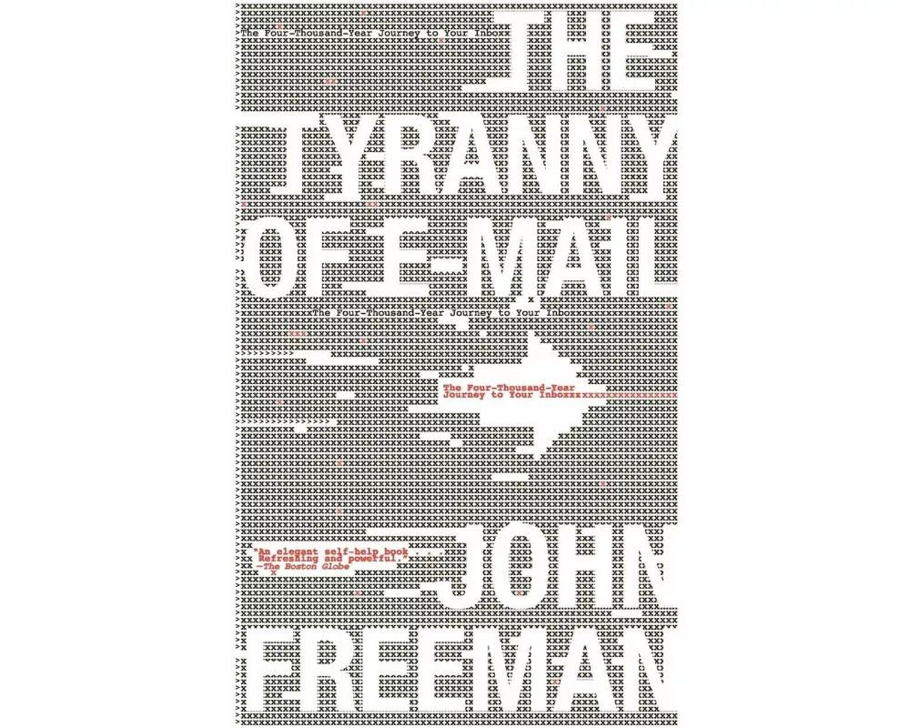 The Tyranny of E-mail
