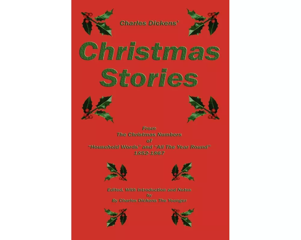 Charles Dickens' Christmas Stories