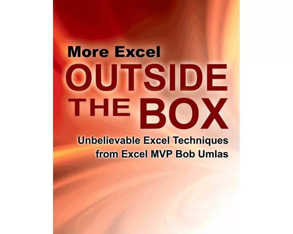 More Excel Outside the Box