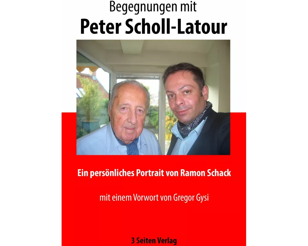 Begegnungen mit Peter Scholl-Latour